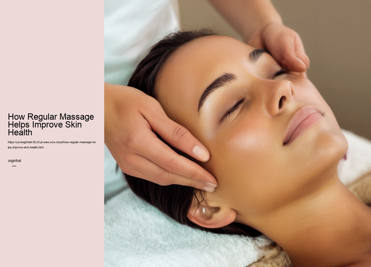 How Regular Massage Helps Improve Skin Health